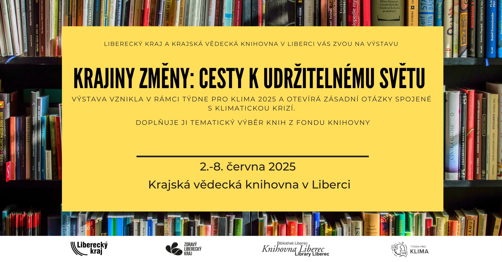 Výstava Krajiny změny: cesty k udržitelnému světu a tematický výběr knih k zapůjčení